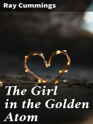 cover image of The Girl in the Golden Atom